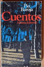 Cuentos - Alianza Editorial - Pio Baroja- IGST - Spaanstalig, Boeken, Ophalen of Verzenden, Gelezen, Pio Baroja