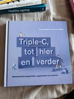 Hans van Wouwe - Triple-C, tot hier en verder, Ophalen of Verzenden, Zo goed als nieuw, Hans van Wouwe; Dick van de Weerd
