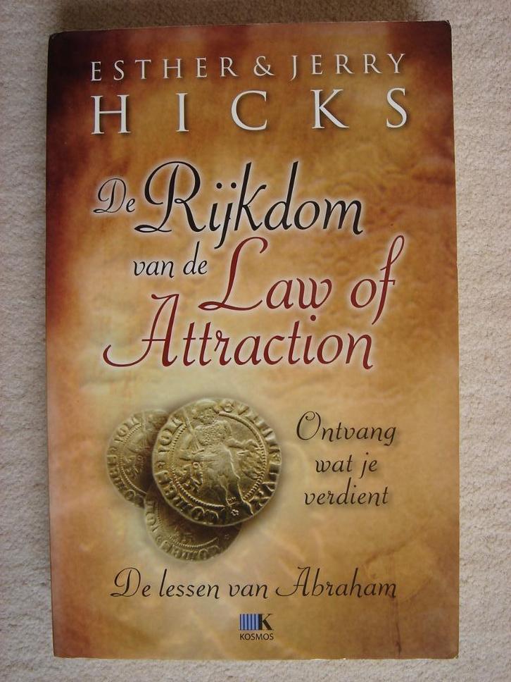 De Rijkdom van Law of Attraction - Esther & Jerry Hicks, Boeken, Esoterie en Spiritualiteit, Gelezen, Achtergrond en Informatie