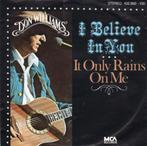 DON WILLIAMS  -  I believe in you, Cd's en Dvd's, Vinyl Singles, Gebruikt, 7 inch, Single, Verzenden