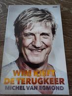 Wim Kieft de terugkeer - Van Egmond ISBN 9789048858187, Ophalen of Verzenden, Zo goed als nieuw, Michel van Egmond, Balsport