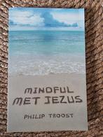 Mindful met Jezus - Philip Troost, Ophalen of Verzenden, Gelezen, Philip Troost, Christendom | Protestants