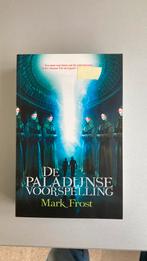 Mark Frost - De Paladijnse voorspelling, Boeken, Ophalen of Verzenden, Zo goed als nieuw, Mark Frost