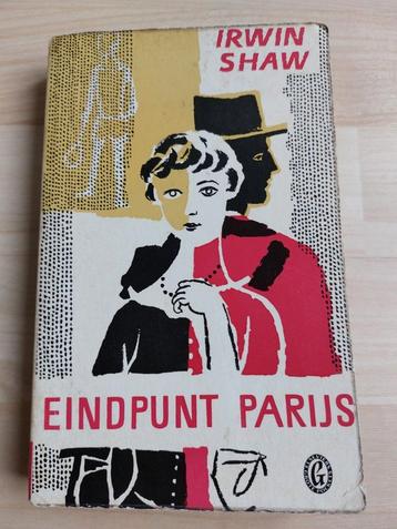 EINDPUNT PARIJS - Irwin Shaw