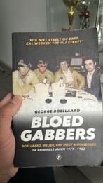 George Boellaard - Bloedgabbers, Boeken, Ophalen of Verzenden, Zo goed als nieuw, George Boellaard