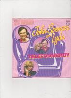 7" Single John Spencer & Lyda - Telefoonbaby, Ophalen of Verzenden, Gebruikt, Nederlandstalig