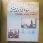 Historie van de Elburger vissersvloot, Boeken, Ophalen of Verzenden, Gelezen, W van Norel