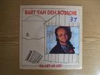BART VAN DEN BOSSCHE   GA MET ME MEE / NU ALLES STIL IS, 7 inch, Single, Ophalen of Verzenden, Zo goed als nieuw