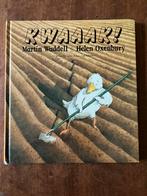 Kwaaak ! martin Waddell Helen Oxenbury, Boeken, Ophalen of Verzenden, Zo goed als nieuw