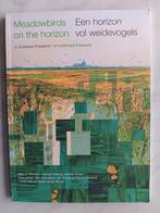 Een horizon vol weidevogels in Zuidwest-Friesland, Boeken, Ophalen of Verzenden, Zo goed als nieuw, Vogels