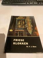 Friese Klokken - W.F.J. Hana, Ophalen of Verzenden, Gelezen, Overige onderwerpen