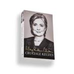 hillary Clinton Cruciale keuzes, Ophalen of Verzenden, Zo goed als nieuw, Politiek