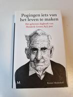 Pogingen iets van het leven te maken Hendrik Groen Hard kaft, Ophalen of Verzenden, Zo goed als nieuw