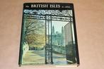Prachtig boek - The British Isles in colour - 1965 !!, Boeken, Geschiedenis | Wereld, Gelezen, Ophalen of Verzenden, Europa