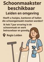 Schoonmaakster beschikbaar – Leiden en omgeving, Vacatures, Vacatures | Schoonmaak en Facilitaire diensten, Vanaf 10 jaar, Overige vormen