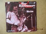 a2937 raf ravenscroft - maxine, Cd's en Dvd's, Vinyl Singles, Gebruikt, Ophalen of Verzenden, 7 inch, Single