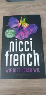 Nicci French     Wie niet horen wil, Boeken, Ophalen of Verzenden, Zo goed als nieuw