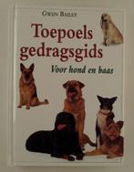 Bailey, Gwen - Toepoels gedragsgids / voor hond en baas, Verzenden, Gelezen, Honden