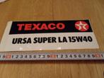 sticker TEXACO URSA super la 15w40  olie, Verzamelen, Ophalen, Zo goed als nieuw, Bedrijf of Vereniging