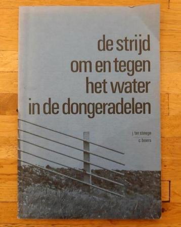 De strijd om en tegen het water in de dongeradelen
Foto's  beschikbaar voor biedingen