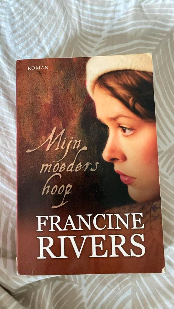Francine Rivers | Mijn moeders hoop nr. 1, Boeken, Literatuur, Zo goed als nieuw, Nederland, Ophalen