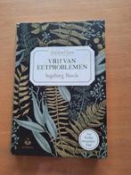 Ingeborg Bosch - Vrij van eetproblemen, Boeken, Ophalen of Verzenden, Zo goed als nieuw, Ingeborg Bosch
