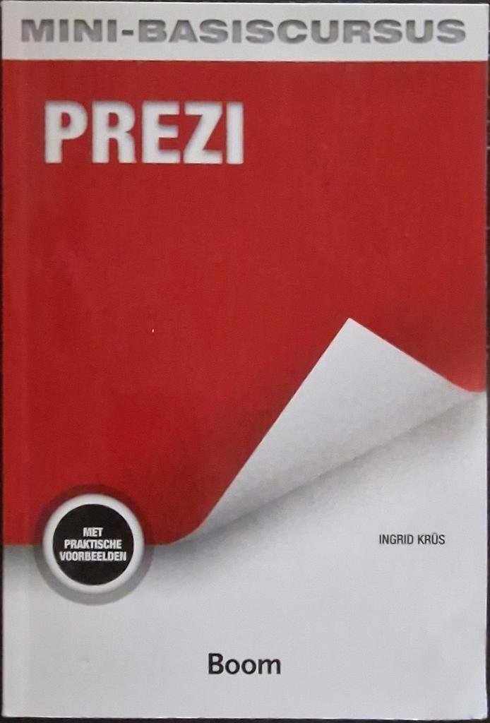Ingrid Krüs - Mini-basiscursus Prezi, Boeken, Informatica en Computer, Zo goed als nieuw, Ophalen of Verzenden