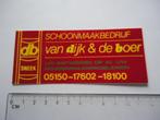sticker oud Van DIJK & De BOER Sneek friesland schoonmaak re, Verzenden, Zo goed als nieuw