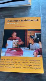 H. Hansma - Kansrijke taaldidactiek in groep 1-8, H. Hansma, Ophalen of Verzenden, Zo goed als nieuw