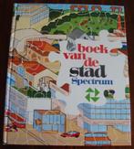 Boek van de stad - Uitgeverij Het Spectrum 1974 - hc, Ophalen of Verzenden, Zo goed als nieuw