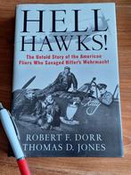 Hell Hawks! - The untold story of the american fliers, Ophalen of Verzenden, Tweede Wereldoorlog, Zo goed als nieuw, Overige onderwerpen