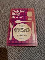 Dokter mag ik...? Zoutloze Gerechten, Gelezen, Voorgerechten en Soepen, Ophalen of Verzenden, Gezond koken