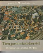 deventer- 10 jaren stadsherstel, Ophalen of Verzenden