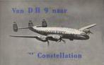 DH9 KLM Constellation, Verzamelen, Boek of Tijdschrift, Gebruikt, Verzenden