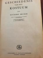 Geschiedenis van het kostuum Lucienne Brunin, Gelezen, Ophalen of Verzenden