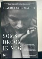 Soms droom ik nog van Claudia Schumacher, Ophalen of Verzenden, Zo goed als nieuw, Nederland