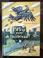 Mirjam Mous - Pas op voor de fluistervaar!, Ophalen of Verzenden, Zo goed als nieuw, Mirjam Mous