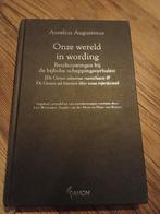 Onze wereld in wording - Aurelius Augustinus, Boeken, Ophalen of Verzenden, Zo goed als nieuw, Aurelius Augustinus, Christendom | Protestants