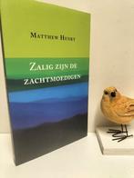 Henry, Matthew; Zalig zijn de zachtmoedigen, Ophalen of Verzenden, Gelezen, Christendom | Protestants