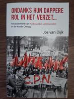 Jos van Dijk - Ondanks hun dappere rol in het verzet, Jos van Dijk, Ophalen of Verzenden, Zo goed als nieuw, Nederland