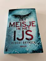 Robert Bryndza - het meisje in het ijs, Ophalen of Verzenden, Gelezen