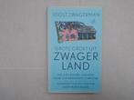 Grote groet uit Zwagerland I ode aan NH - Joost Zwagerman, Ophalen of Verzenden, Zo goed als nieuw, Joost Zwagerman