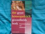 Het groot homeopatisch gezondheids boek, Boeken, Advies, Hulp en Training, Nieuw, Ophalen of Verzenden