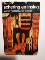 Weefboek Schering en inslag, Paula Dietz, Boeken, Ophalen of Verzenden, Gelezen, Overige onderwerpen