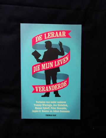 De Leraar Die Mijn Leven Veranderde - diverse auteurs beschikbaar voor biedingen