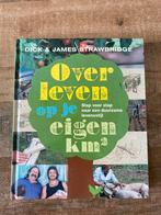 James Strawbridge - Overleven op je eigen km2, Ophalen of Verzenden, Zo goed als nieuw, James Strawbridge; Dick Strawbridge