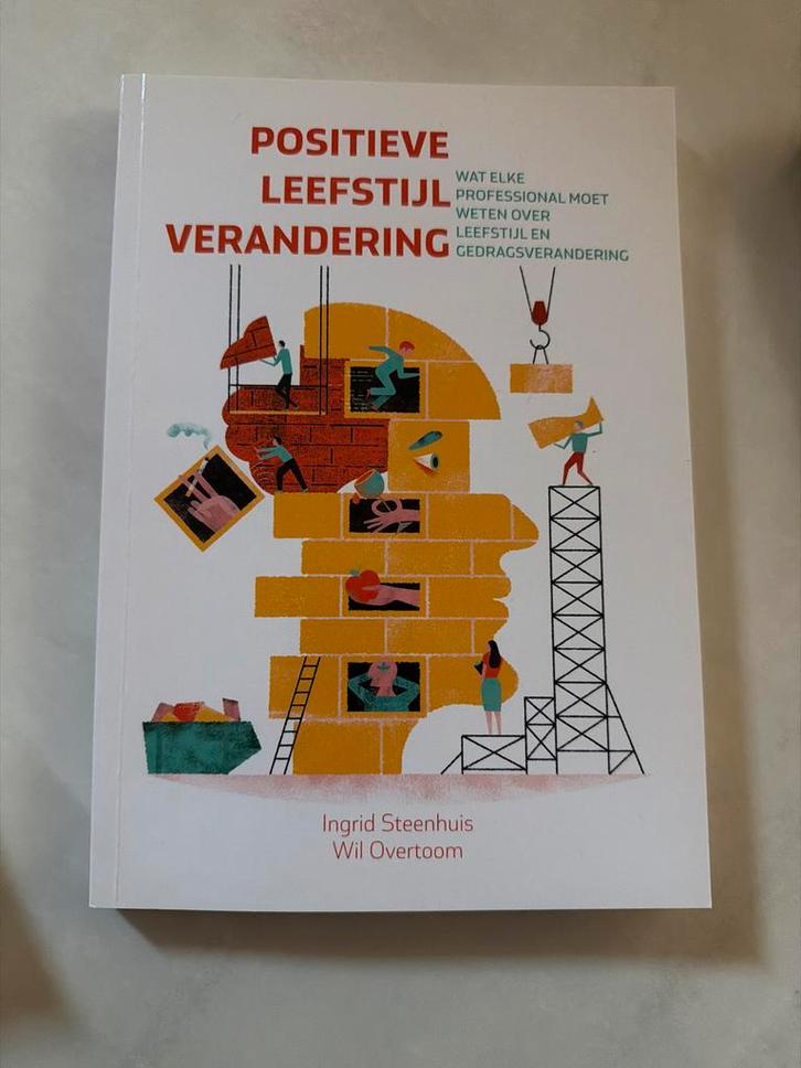 Positieve Leefstijlverandering - Ingrid Steenhuis, Boeken, Advies, Hulp en Training, Zo goed als nieuw, Ophalen of Verzenden