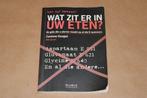 Let op! Gevaar! Wat zit er in uw eten? E-nummers., Ophalen of Verzenden, Gelezen