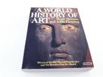 A World History Of Art, Ophalen of Verzenden, Zo goed als nieuw, Diverse auteurs