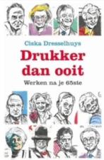 Drukker dan ooit (werken na je 65ste), Ophalen of Verzenden, Zo goed als nieuw